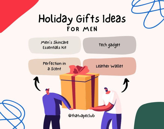 Best Gifts For Men 2023 - The Ultimate Holiday Gift Guide For Him 2023 - That Vape Club